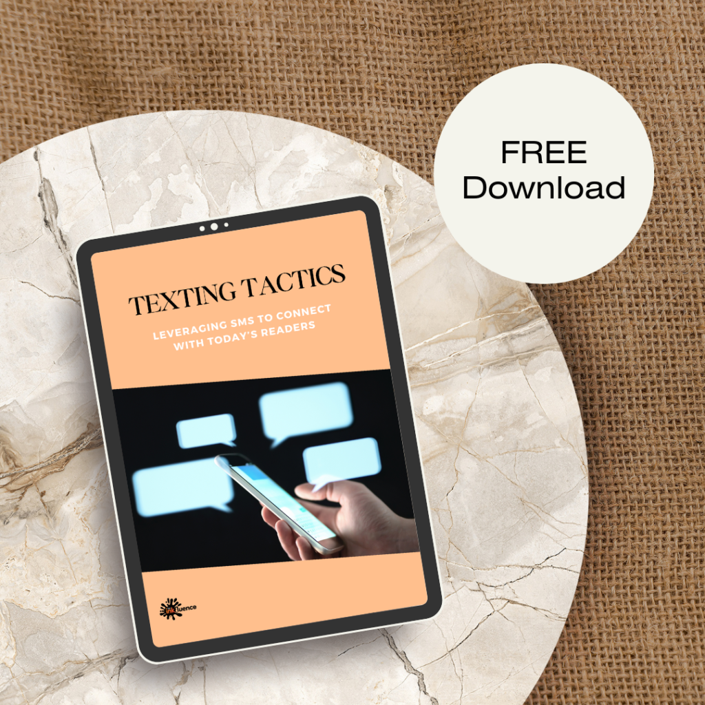 Texting Tactics - The INKfluence Free Guide