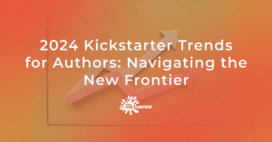 Kickstarter Trends for 2024 - Kickstarter Partner The INKfluence