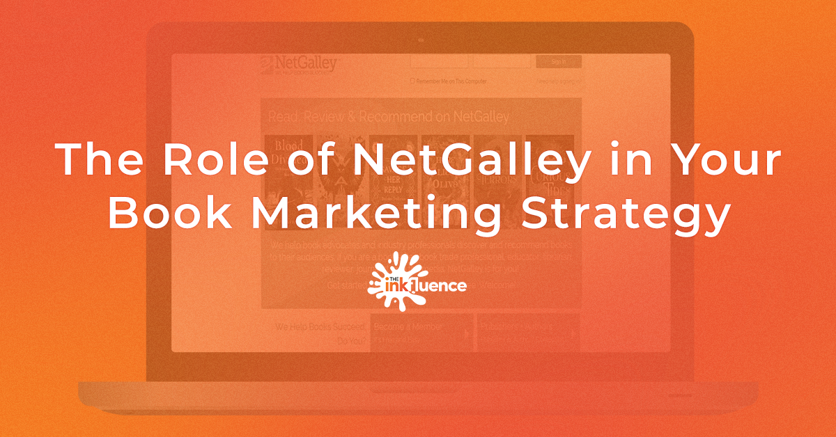 NetGalley in Your Book Marketing Strategy